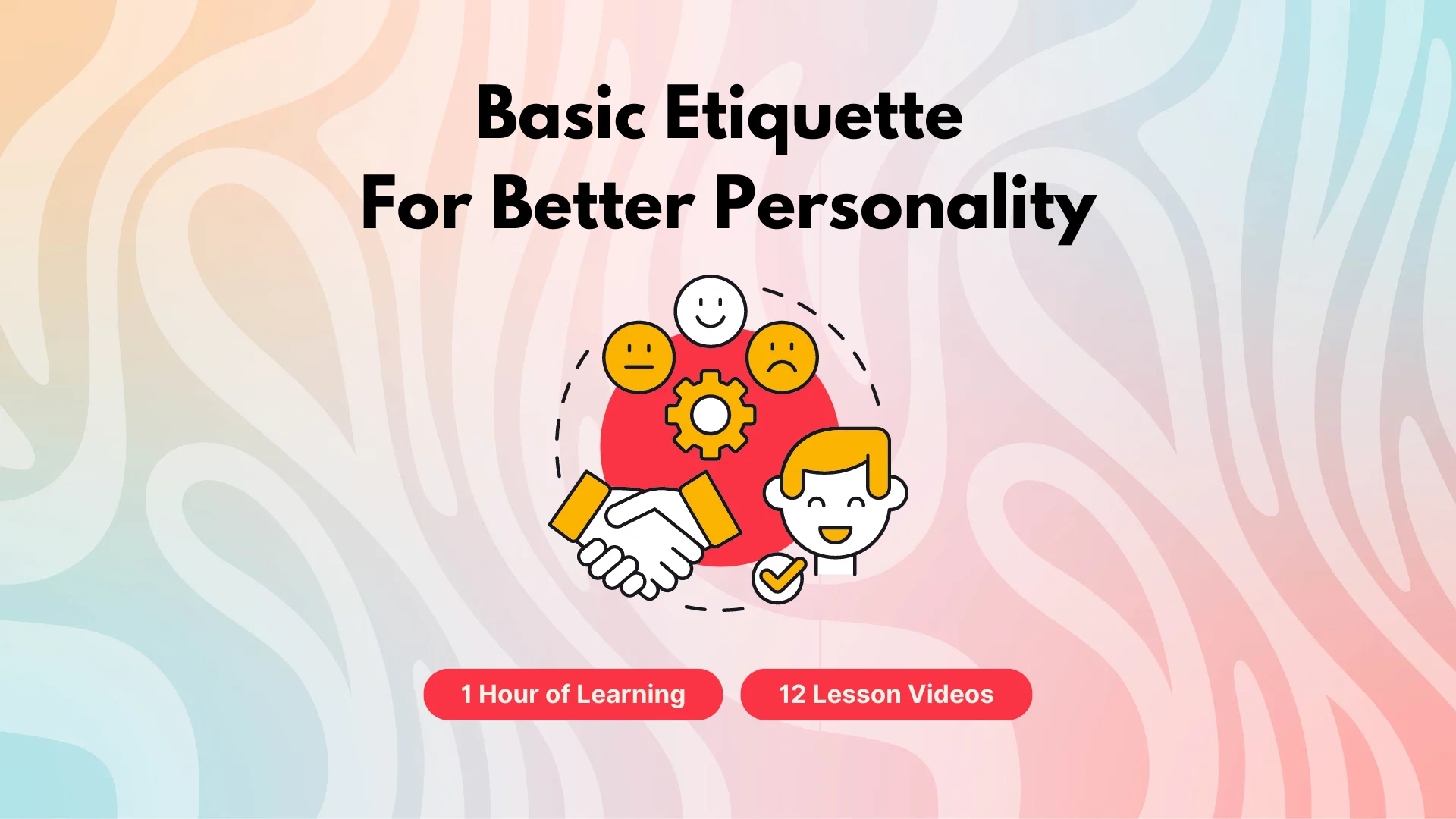 Basic Etiquette For Better Personality