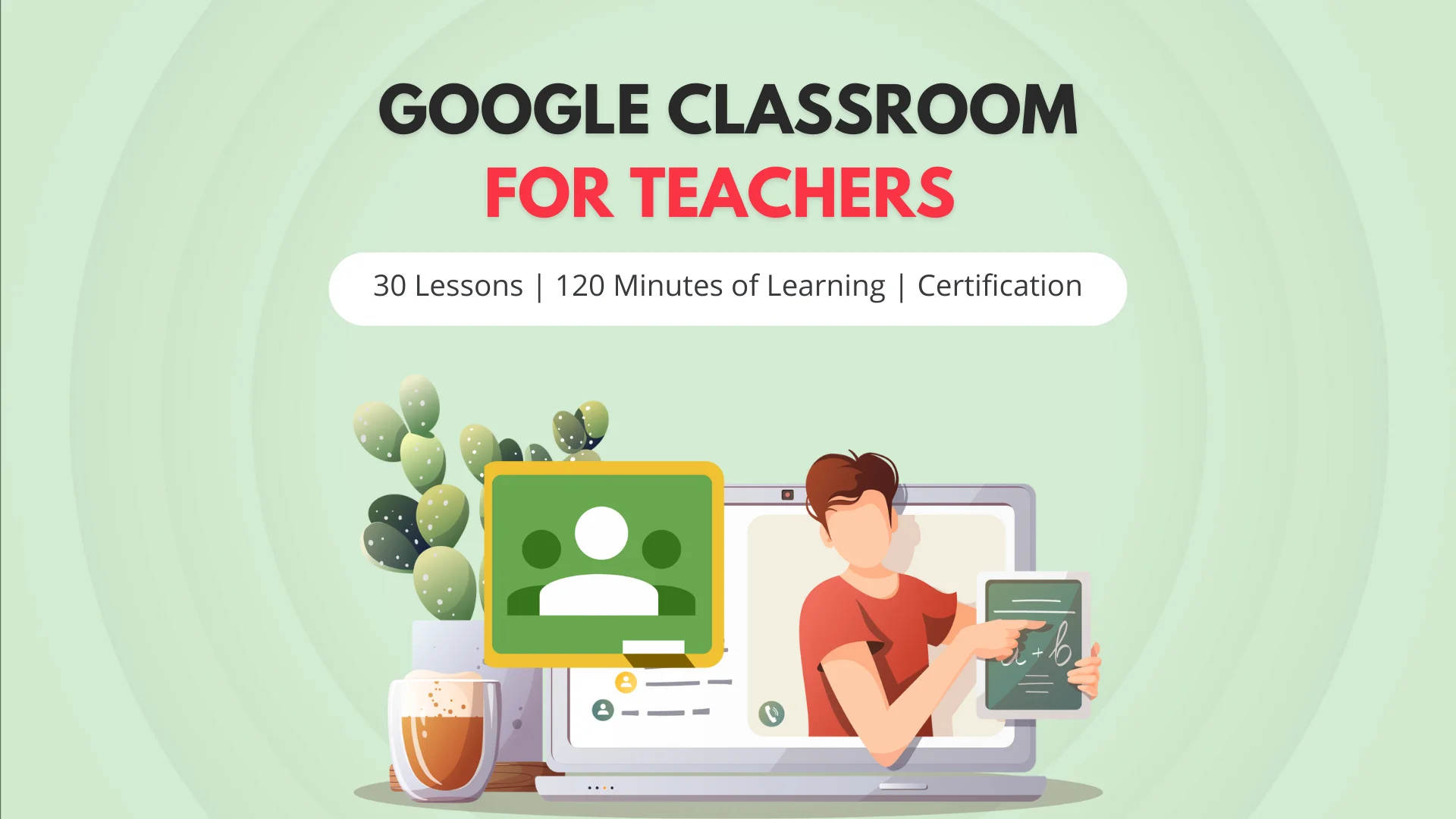 Google Classroom for Teachers