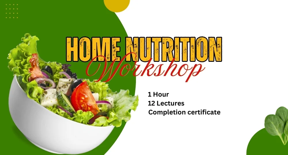 Home Nutrition Workshop