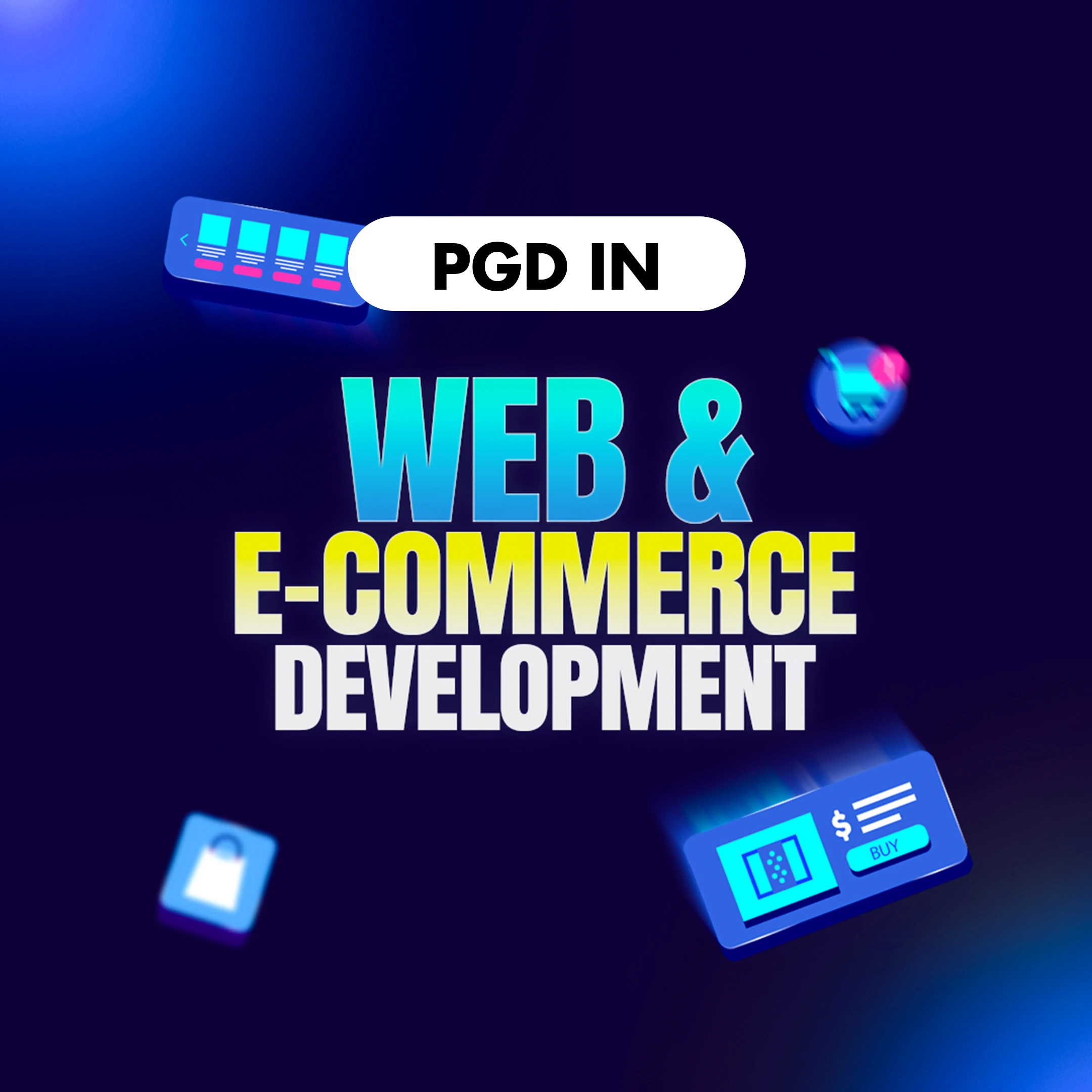 Post Graduation Diploma in Web & E-Commerce