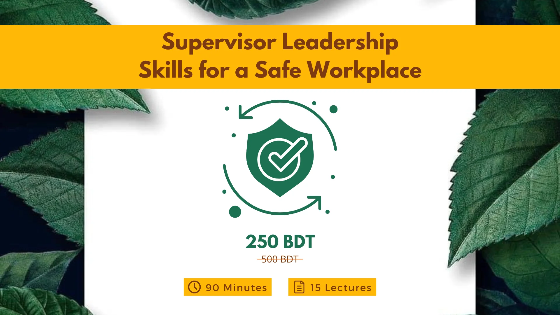 Supervisor Leadership Skills for a Safe Workplace